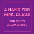 Idina Menzel and Ariana Grande-A Hand For Mrs Claus-SINGLE-24BIT-WEB-FLAC-2019-SYMPHONY