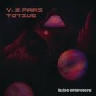 Tube Warmers - V I PARS TOTIUS