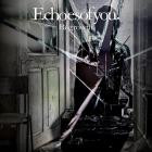 Echoesofyou  - Regrowth
