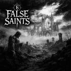 False Saints - Echoes Of The Broken (Deluxe)