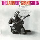 Grant Green - - The Latin Bit (RVG Edition)  