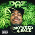 Daz Dillinger - MOWEED 4 SALE