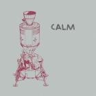 Calm - - Moonraker  