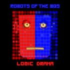 Robots of the 80s - Logic Drama