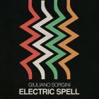 Giuliano Sorgini - Electric Spell