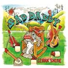 Sad Daddy - Ozark Shine