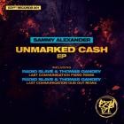 Sammy Alexander - Unmarked Cash