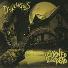 Dutchguts Chained to the Dead - Dutchguts Chained to the Dead