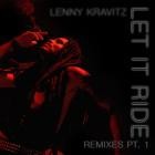 Lenny Kravitz - Let It Ride Remixes, Pt  1