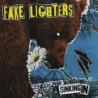 Fake Lighters - - Sinking In  
