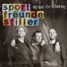 Sportfreunde Stiller - New York, Rio, Rosenheim