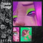 Golden Mango - Decay