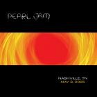 Pearl Jam - Live At Bridgestone Arena 05 08 25