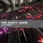 Alpharisc - We Don't Care