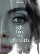 Ich  Bin  So  Glücklich