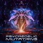 VA - Psychedelic Mutations Vol  4 Compiled By Transient Disorder
