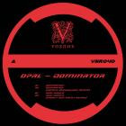 Opal - Dominator