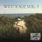 Robert Jon & The Wreck - Wreckage, Vol  3