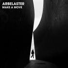 Arbelaster - Make a Move