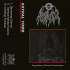 Astral Tomb - Degradation Of Human Consciousness