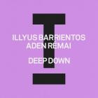 Illyus Barrientos & Aden Remai - Deep Down