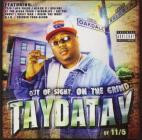 Taydatay - Out Of Sight, On The Grind