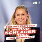 Schlager Party 2025 - Das Original! Vol.6