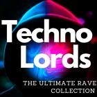 Techno Lords (The Ultimate Rave Collection)