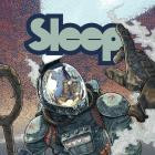 Sleep - Have Spacesuit Will Travel