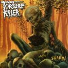 Torture Killer - Swarm!