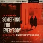 Sven Zetterberg - - Something For Everybody  