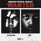 Cel NoLackin X Jace! - Industries Most Wanted