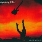 Aynsley Lister - - All Or Nothing  