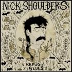 Nick Shoulders - Refugia Blues