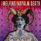 Melvins And Napalm Death - Savage Imperial Death March