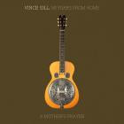 Vince Gill - 50 Years From Home A Mothers Prayer