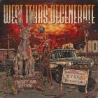 Treaty Oak Revival - - West Texas Degenerate  