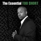 Too Short-The Essential Too Short-16BIT-WEB-FLAC-2014-SHHHHHH