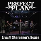 Perfect Plan - Live at Sharpeners House