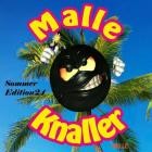 Malle Knaller (Sommer Edition 24)