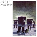 Cactus - - Restrictions  