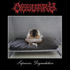 Ossuary - Supreme Degradation