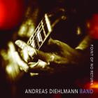 Andreas Diehlmann Band - - Point Of No Return  