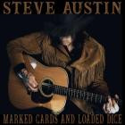 Steve Austin - Marked Cards and Loaded Dice