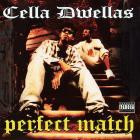 Cella Dwellas-Perfect Match-16BIT-WEB-FLAC-1996-SHHHHHH
