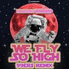 The Nation and Withard - We Fly So High (99ers Remix)