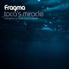 Rave Republic x Fragma - Toca's Miracle