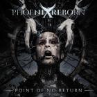 Phoenix Reborn - Point Of No Return