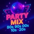 Party Mix 80s 90s 00s 10s 20s