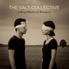 The Salt Collective - A Brief History of Blindness